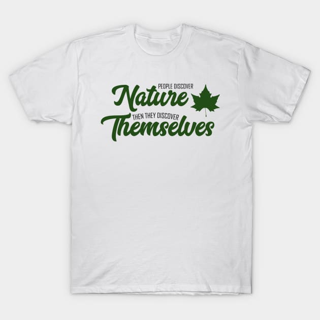 The Nature Of Things T-Shirt by Nicks Gig